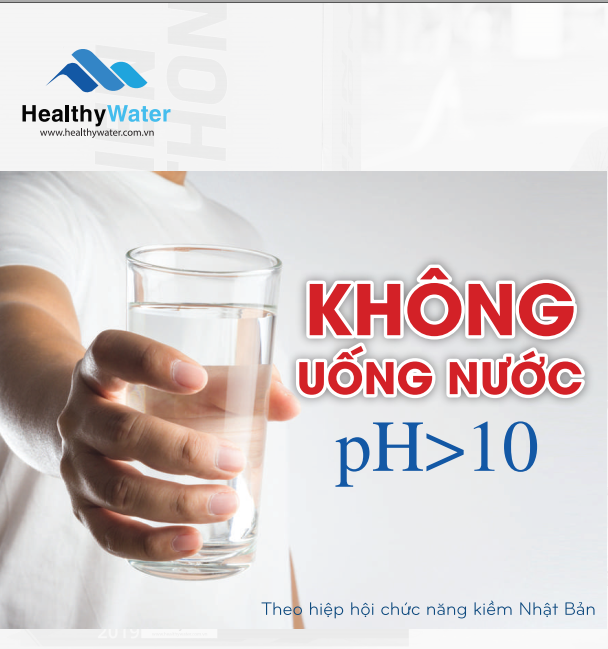 Nước cospH>10 gây nhiều vấn đề cho sức khỏe khi uống và bị CẤM UỐNG
